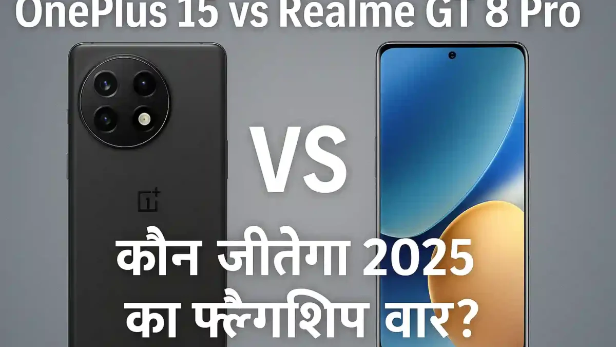 OnePlus 15 vs Realme GT 8 Pro