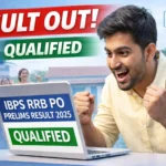 IBPS RRB PO Prelims Result 2025
