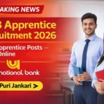 PNB Apprentice Application Form 2026 जारी – पंजाब नेशनल बैंक में 5138 अप्रेंटिस पदों पर भर्ती की जानकारी