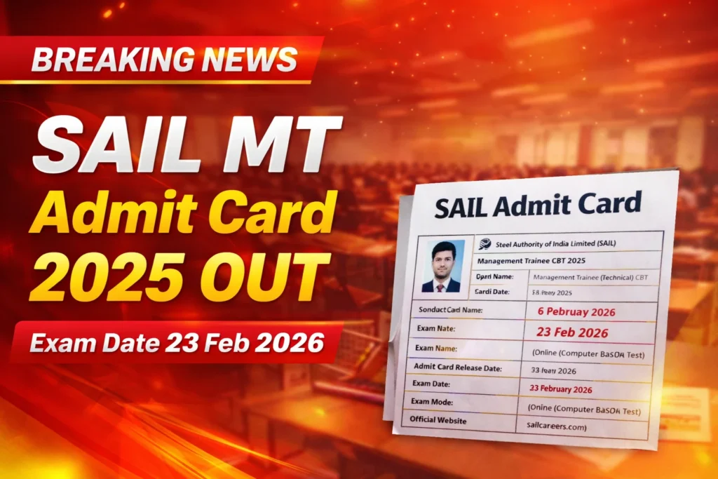 SAIL MT Technical Admit Card 2025 OUT Download